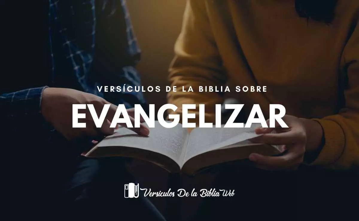 ▷▷ 43 Versículos Para Evangelizar a Inconversos | RVR1960