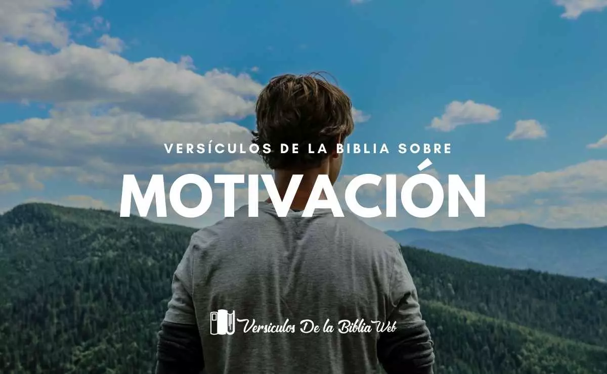 ▷▷ 25 Versículos de Motivación